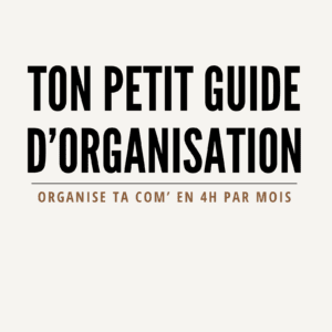 eBook : Organise ta com’ en 4H par mois
